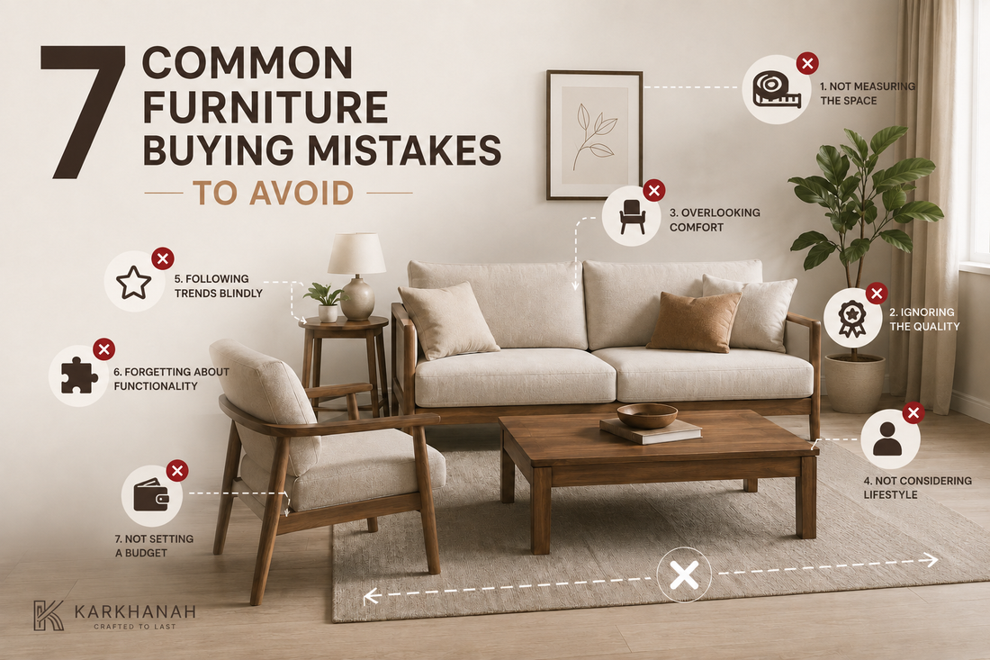 7 Common Furniture Buying Mistakes to Avoid